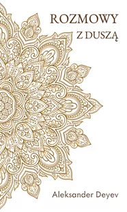 Rozmowy z duszą - Filozofia i socjologia Rozmowy z duszą - Filozofia i socjologia - miniaturka - grafika 1