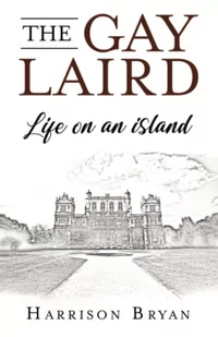 The Gay Laird: Life on an Island - Pamiętniki, dzienniki, listy - miniaturka - grafika 1