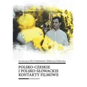 Książki o kulturze i sztuce - Polsko-czeskie i polsko-słowackie kontakty filmowe - miniaturka - grafika 1