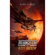 Fantasy - Wzlot Aniołów Archangel One Tom 2 Currie Evan - miniaturka - grafika 1