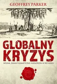 Historia świata - Globalny kryzys. Wojna, zmiany klimatyczne i katastrofa w XVII wieku - miniaturka - grafika 1