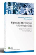 Prawo - Egzekucja obowiązków szkolnego i nauki Magdalena Czuba-Wąsowska - miniaturka - grafika 1