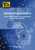 Prawo - Plecka Danuta, Ganowicz Ewa, Rutkowska Patrycja Administracja publiczna. Zadania publiczne administracji samorządowej i ich realizacja przez NGO - miniaturka - grafika 1