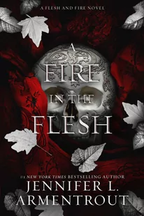 A Fire in the Flesh: A Flesh and Fire Novel - Pozostałe książki - miniaturka - grafika 1