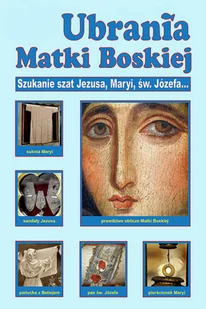 ABC Marek Szołtysek Ubrania Matki Boskiej - Religia i religioznawstwo - miniaturka - grafika 2