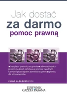 Prawo - Infor Biznes Jak dostać za darmo pomoc prawną$1618 - Borkowski Artur, Anna Krzyżanowska - miniaturka - grafika 1