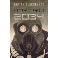 Fantasy - Insignis Media Metro 2034 w.2022 - Dmitry Glukhovsky - miniaturka - grafika 1