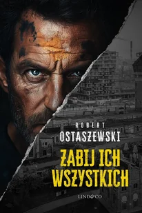 Zabij ich wszystkich - E-booki - kryminał i sensacja - miniaturka - grafika 1