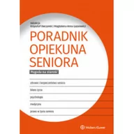 Książki medyczne - Owczarek Krzysztof, Łazarewicz Magdalena Anna Poradnik opiekuna seniora - dostępny od ręki, natychmiastowa wysyłka - miniaturka - grafika 1
