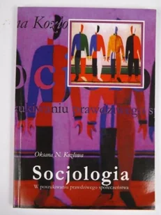 Socjologia. W poszukiwaniu prawdziwego społeczeństwa - Psychologia - miniaturka - grafika 1