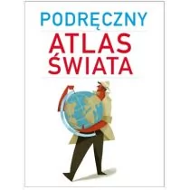 Olesiejuk Sp. z o.o. praca zbiorowa Podręczny atlas świata - Atlasy i mapy - miniaturka - grafika 1