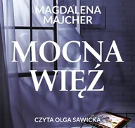 Audiobooki - literatura piękna - Mocna więź - miniaturka - grafika 1