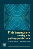 Technika - Płyty i membrany oraz skręcanie prętów pryzmatycznych - miniaturka - grafika 1