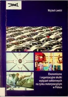 Ekonomia - Ekonomiczne i organizacyjne skutki wyłączeń sektorowych na rynku motoryzacyjnym w Polsce - miniaturka - grafika 1