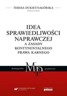 Prawo - Idea sprawiedliwości naprawczej a zasady kontynentalnego prawa karnego - miniaturka - grafika 1