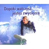 Aforyzmy i sentencje - Perełka 239 - Dopóki walczysz jesteś zwycięzcą - Wysyłka od 3,99 - miniaturka - grafika 1