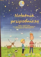 Książki edukacyjne - Pomoc dydaktyczna "Notatnik przyrodniczy" - miniaturka - grafika 1