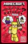 Książki edukacyjne - Minecraft. Would you rather? Edycja polska - miniaturka - grafika 1