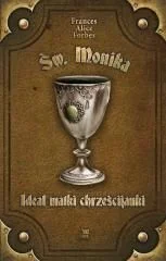 Ideał matki chrześcijanki - św. Monika - książka - Religia i religioznawstwo - miniaturka - grafika 1