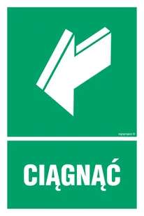 AC029 CIĄGNĄĆ, PS - PŁYTA PCV 1MM FOTOLUMINESCENCYJNA; (100X150MM) - Systemy ekspozycyjne i znaki informacyjne - miniaturka - grafika 1