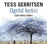 Audiobooki - kryminał, sensacja, thriller - Ogród kości Tess Gerritsen MP3) - miniaturka - grafika 1