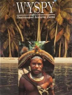 Wyspy ilustrowana historia Ziemi - Przewodniki - miniaturka - grafika 1
