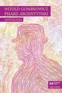 E-booki - podręczniki - Ewa Kobyłecka-Piwońska Witold Gombrowicz, pisarz argentyński. Antologia - miniaturka - grafika 1