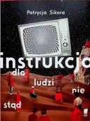 Poezja - Instrukcja dla ludzi nie stąd - miniaturka - grafika 1