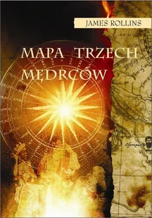 Mapa trzech mędrców. Sigma Force. Tom 2 - Kryminały - miniaturka - grafika 1