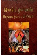 Felietony i reportaże - Mrok i gwiazda Mroczna poezja miłosna - miniaturka - grafika 1