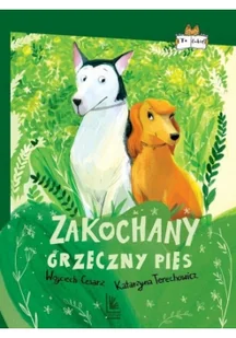 Zakochany Grzeczny Pies Wyd 2 Wojciech Cesarz,katarzyna Terechowicz - Powieści i opowiadania - miniaturka - grafika 2