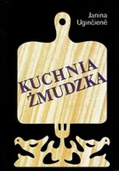 Kuchnia polska - Kuchnia Żmudzka - miniaturka - grafika 1