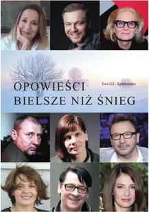 Bellona Opowieści bielsze niż śnieg - Ewa Gil-Kołakowska - Biografie i autobiografie - miniaturka - grafika 2