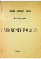Religia i religioznawstwo - Sakramentologia - miniaturka - grafika 1