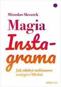 Podstawy obsługi komputera - Magia Instagrama. Jak zdobyć milionowe zasięgi... - miniaturka - grafika 1