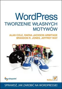 WordPress. Tworzenie własnych motywów - E-booki - informatyka - miniaturka - grafika 1