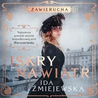 Audiobooki - literatura popularnonaukowa - Zawierucha. Iskry na wiatr Ida Żmiejewska - miniaturka - grafika 1