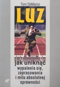 Zarządzanie - Luz. Jak Uniknąć Wypalenia Się, Zapracowania i Mitu Absolutnej Sprawności - miniaturka - grafika 1