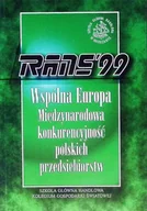 Biznes - Wspólna Europa Międzynarodowa konkurencyjność polskich przedsiębiorstw - miniaturka - grafika 1