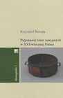 Pojemność miar nasypnych w XVI-wiecznej Polsce - Krzysztof Boroda - Archeologia - miniaturka - grafika 1