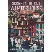 Baśnie, bajki, legendy - Ben Guterson Sekrety hotelu Winterhouse - miniaturka - grafika 1