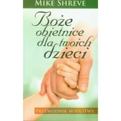 Książki religijne obcojęzyczne - Boże obietnice dla twoich dzieci. Przewodnik modlitwy - Shreve Mike - miniaturka - grafika 1
