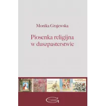 Piosenka religijna w duszpasterstwie Monika Grajewska - Poezja - miniaturka - grafika 1