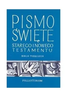 Pallottinum praca zbiorowa Biblia Tysiąclecia. Pismo Święte Starego i Nowego Testamentu. Wydanie V - Religia i religioznawstwo - miniaturka - grafika 2