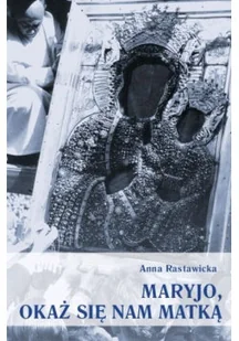 Maryjo okaż się nam matką - Religia i religioznawstwo - miniaturka - grafika 1