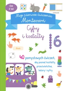 Moje pierwsze ćwiczenia Montessori. Cyfry i kształty - Baśnie, bajki, legendy - miniaturka - grafika 1