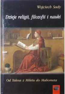 Marek Derewiecki Dzieje religii, filozofii i nauki T.1 - Nauka - miniaturka - grafika 1