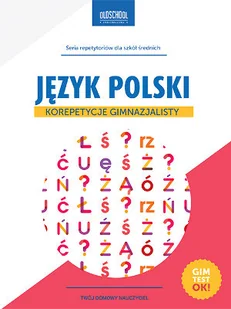 Język polski Korepetycje gimnazjalisty - Małgorzata Białek - Materiały pomocnicze dla uczniów - miniaturka - grafika 2