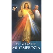 Religia i religioznawstwo - WYDAWNICTWO DUSZPASTERSTWA ROLNIKÓW W Godzinie Miłosierdzia praca zbiorowa - miniaturka - grafika 1