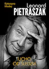 Biografie i autobiografie - Leonard Pietraszak. Ucho od śledzia - miniaturka - grafika 1